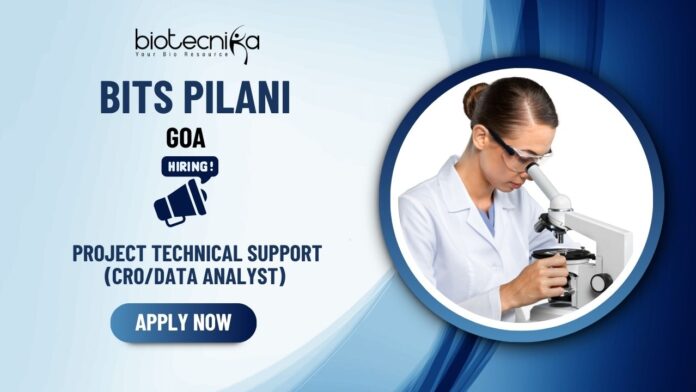 Join BITS Pilani’s ICMR Project as Project Technical Support (CROData Analyst)