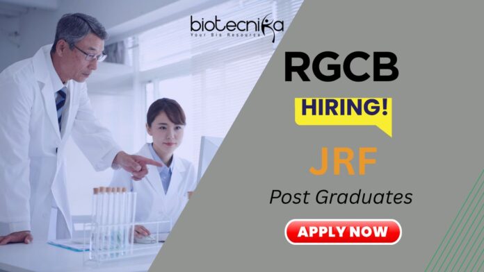 Junior Research Fellow Vacancy | RGCB Careers 2025 - Molecular Biology Jobs
