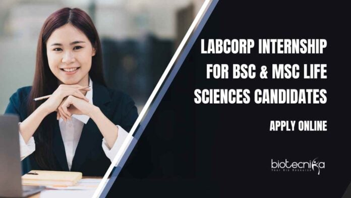 BSc & MSc Life Science Internship at Labcorp, Apply Online