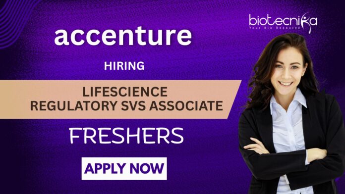 Launch Your Career in Life Sciences Regulatory Operations with Accenture Careers- Freshers Apply Now