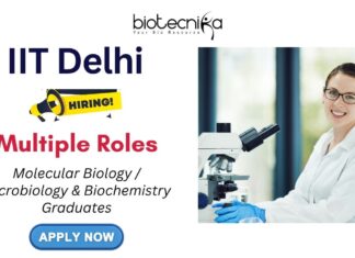 IIT Delhi is Hiring for Molecular Biologist, Microbiologist and Biochemist Roles – Apply Now Molecular Biology Jobs at Delhi - IIT Delhi Careers | Apply Now