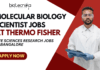 Molecular Biology Scientist Jobs at Thermo Fisher - Life Sciences Research Jobs in Bangalore - Apply Now