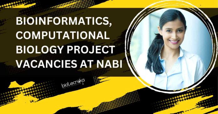 MSc Bioinformatics & Comp Bio Job Vacancies at NABI