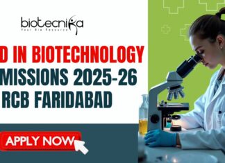 PhD in Biotechnology Admissions 2025-26 At RCB Faridabad - Life Science Candidates Apply Now Biotechnology Research PhD 2025