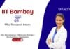 Research Intern at IIT Bombay. MSc Microbiology internship. MSc in Microbiology, Molecular Biology, or Biochemistry candidates, Apply Now.