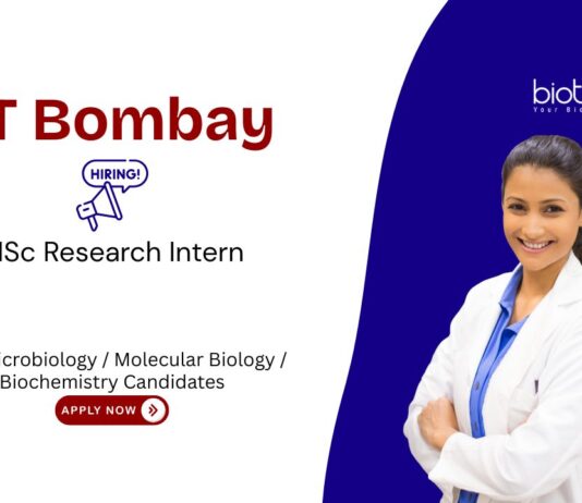 Research Intern at IIT Bombay. MSc Microbiology internship. MSc in Microbiology, Molecular Biology, or Biochemistry candidates, Apply Now.