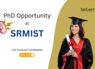 PhD Opportunity at SRMIST, Chennai. Molecular Biology & Life Sciences Candidates, Apply Now. Research disease biology.