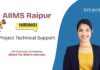 AIIMS Raipur Recruitment. For Project Technical Support Role. Life Science Careers. Attend the Walk-in interview.