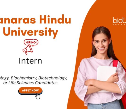 Internship for Biotechnology Students at Banaras Hindu University, Banaras. Zoology Internship. Life Sciences candidates, Apply Now.