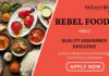 QA Jobs at Rebel Foods Career Apply for the Food Technology Job Now