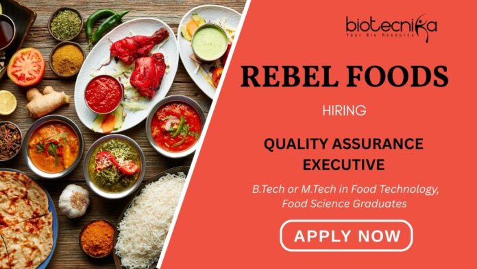 QA Jobs at Rebel Foods Career Apply for the Food Technology Job Now