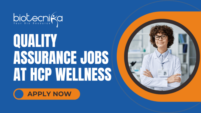 Quality Assurance Jobs at HCP Wellness Private Limited - Latest Microbiology Jobs in India - Apply Now