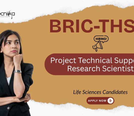 Research Jobs at BRIC-THSTI. Project Technical Support & Research Scientist Positions. Life Sciences Candidates, Apply Now.