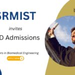 PhD Admissions 2025 at SRMIST. Masters in Biomedical Engineering, Apply Now. Research in imaging, robotics, & tissue engineering.