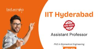 Biomedical Engineering Jobs at IIT Hyderabad. Apply Now for Assistant Professor Positions. IIT Hyderabad Recruitment