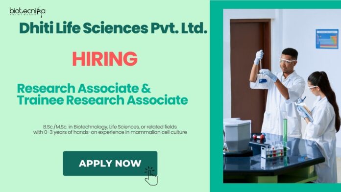 Research Associate Jobs: Dhiti Life Sciences Pvt. Ltd. is Hiring Freshers - Apply Now