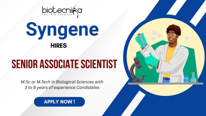 Syngene is hiring for Senior Associate Scientist Position in Hyderabad Apply Now to discover your dream job in R&D Careers!