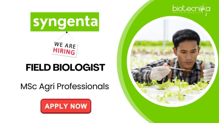 Syngenta Crop Protection is Hiring Professionals for Agriculture Jobs Apply for Field Biologist Job Now!