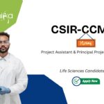 Project Vacancies at CSIR-CCMB. Job in Hyderabad. Openings for Project Assistant & Principal Project Associate. For Life Science grads.