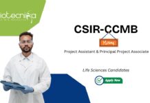 Project Vacancies at CSIR-CCMB. Job in Hyderabad. Openings for Project Assistant & Principal Project Associate. For Life Science grads.
