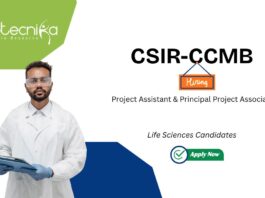 Project Vacancies at CSIR-CCMB. Job in Hyderabad. Openings for Project Assistant & Principal Project Associate. For Life Science grads.