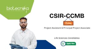 Project Vacancies at CSIR-CCMB. Job in Hyderabad. Openings for Project Assistant & Principal Project Associate. For Life Science grads.