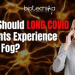 The Biology of Long COVID Brain Fog Why a Hyperactive Brain Receptor Can Be the Cause of Long COVID Brain Fog, Says a Study