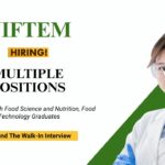 Walk-In Interview for Multiple Positions at NIFTEM Food Science Graduates Apply Now
