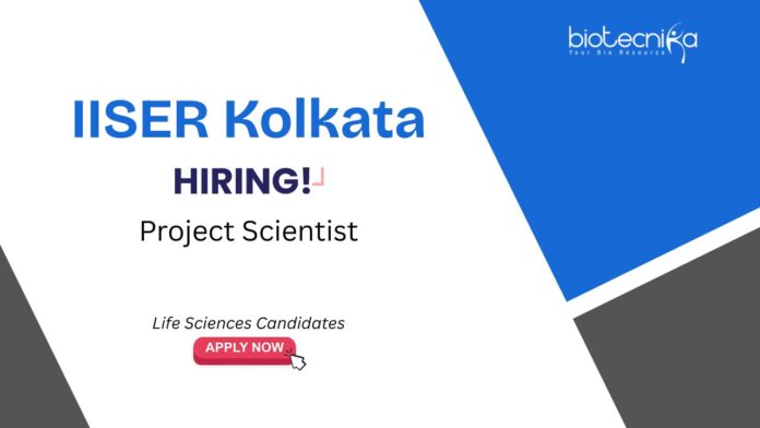 Project Scientist Recruitment at IISER, Kolkata. Life Sciences Candidates, Apply Now. IISER Kolkata Jobs. Life Sciences Job