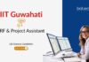 R&D jobs at IIT Guwahati, for JRF & Project Assistant roles. Life Sciences Candidates, Apply Now. IIT Guwahati career