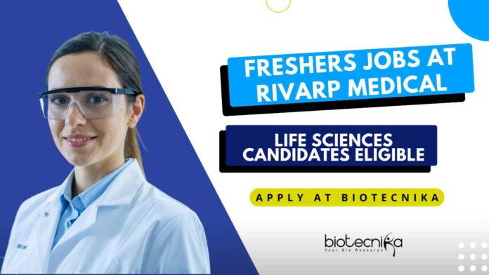 Freshers Life Sciences Jobs Rivarp