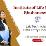 Lab Technician Job at Institute of Life Sciences Bhubaneswar. Life Sciences Candidates, Apply Now. DBT-UMMID Project.