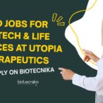 Biotech & Life Sciences Jobs at Utopia Therapeutics
