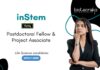 Postdoctoral Fellowship & Research Job at inStem. Job in Bengaluru. Career in Regenerative Medicine. Life Science candidates, Apply Now