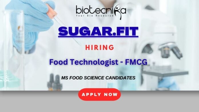 Food Technologist Job in Bangalore | FMCG Operations Hiring