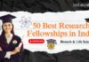 Top 50 Research Fellowships in India For Biotech & Life Science – eBook Download