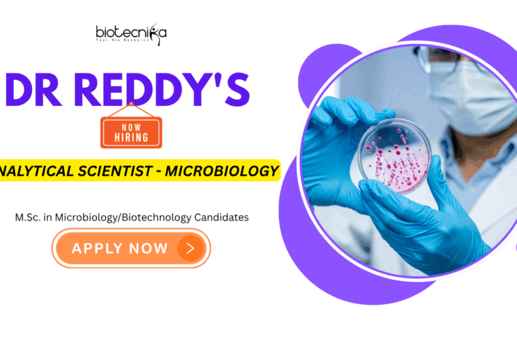 Dr. Reddy’s Laboratories Analytical Scientist in Microbiology | Life Science Jobs | Biotechnology Careers