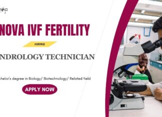 Biotechnology Jobs: Nova IVF Fertility is Hiring for the position Andrology Technician - Apply Now for Biotech Career | Life Science Jobs