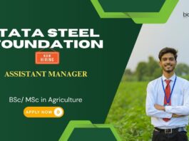 Agriculture Jobs: Tata Steel Foundation is Hiring an Assistant Manager | Apply Now | Freshers Job | Tata Career