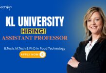 Food Tech Jobs: KL University is Hiring an Assistant Professor | BTech, MTech & PhD in Food Technology - Apply Now | Food Science Jobs