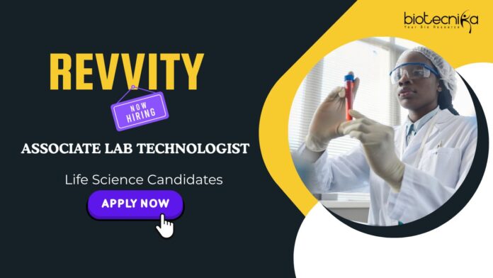 Associate Lab Technologist Life Science Jobs: Revvity is Hiring Associate Lab Technologist | Apply Now for Life Science Career | Lab Technologist Jobs