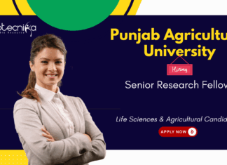 Senior Research Fellow at Punjab Agricultural University, Ludhiana. Agriculture & Biotechnology Candidates, Apply Now.