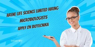Arene Life Science Limited Hiring Microbiologists