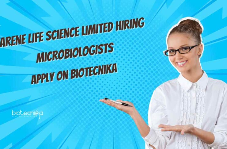 Arene Life Science Limited Hiring Microbiologists