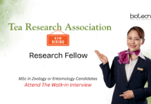 Research Fellowship at Tea Research Association. Zoology Candidates, Attend The Walk-in Interview in Jorhat, Assam.