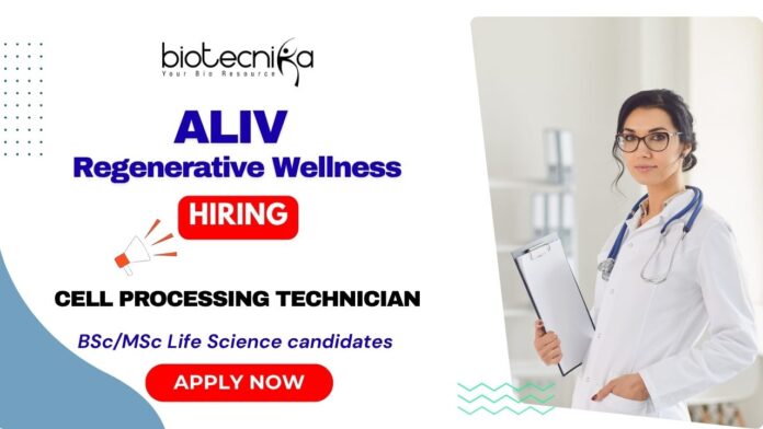 Cell Processing Technician — PRP & Bone Marrow | ALIV Regenerative Wellness, Mumbai