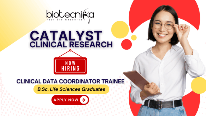 Clinical Data Coordinator Trainee – Catalyst Clinical Research Life Science Jobs, Clinical Data Coordinator Jobs, Clinical Research Associate Clinical Data Coordinator Trainee – Catalyst Clinical Research | Life Science Jobs