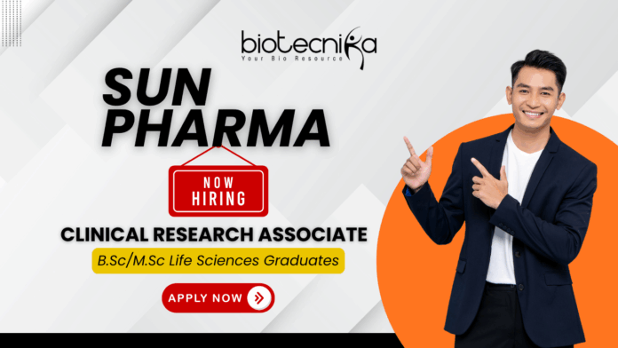 Clinical Research Associate Job at Sun Pharma Clinical Research Careers Hyderabad Clinical Research Associate Job at Sun Pharma | Clinical Research Careers Hyderabad
