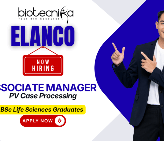 Elanco Careers Associate Manager PV Case Processing job in Bangalore for life science and pharmacovigilance professionals