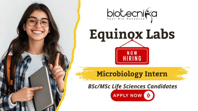 Equinox Labs Microbiology internship at Equinox Labs for life science jobs and FSSAI internship experience